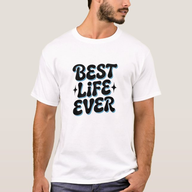 Camiseta Melhor Vida de Todas  (Frente)