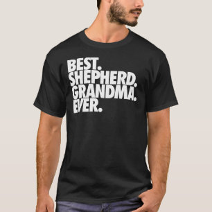Camiseta Melhor vovó pastora Nana Do German shepherd