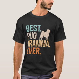 Camiseta Melhor Vovó Pug de Todos os Tempos Amante de Cacho