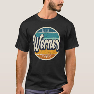 Camiseta Melhor Werner Ever Werner Aniversário
