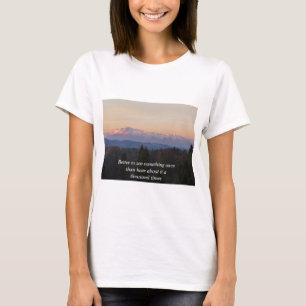 Camiseta Melhore para ver algo uma vez que citações do