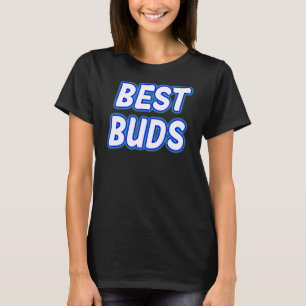 Camiseta Melhores Amigos Melhores Buds