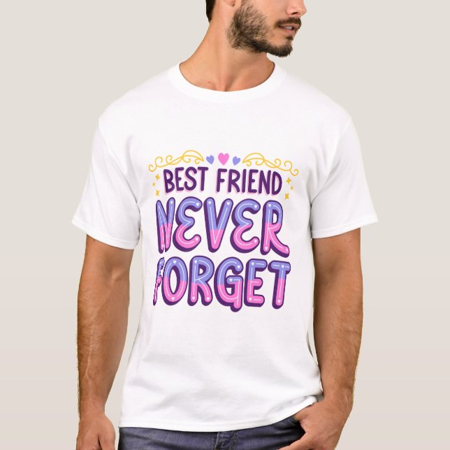 Camiseta Melhores Amigos Nunca Esquecem (Frente)