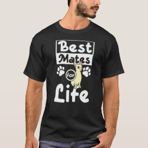 Camiseta Melhores companheiros para a vida do cão chihuahua
