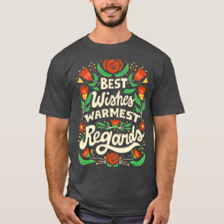 Camiseta Melhores Desejos e mais saudações