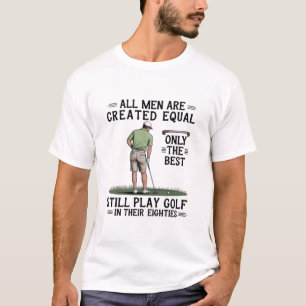 Camiseta Melhores Homens Jogam Golfe Oitenta Funny Golfer G
