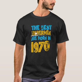 Camiseta Melhores Pescadores Nasceram Em 1970 Aniversário D