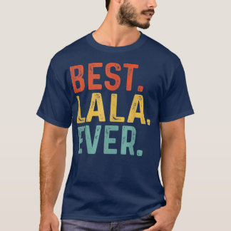 Camiseta Melhores Presentes De Vintage Da Lala Eterna Para 