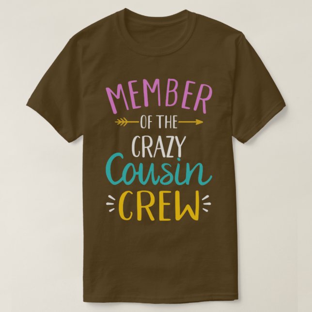 Camiseta Membro da tripulação de primos loucos2 (Frente do Design)