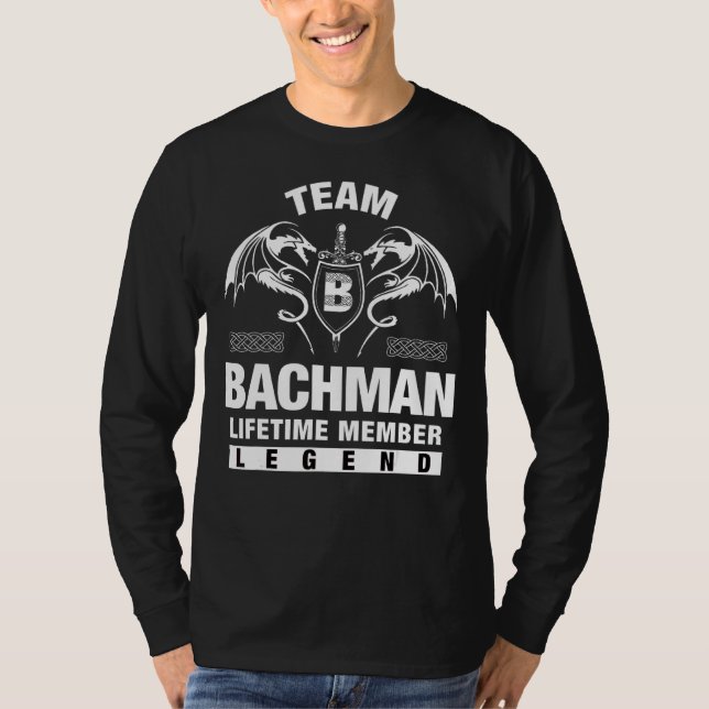 Camiseta Membro da vida do Team Bachman (Frente)