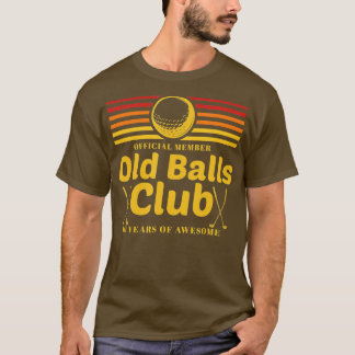 Camiseta Membro do Clube de Bolas Velho de Golfe Engraçado 