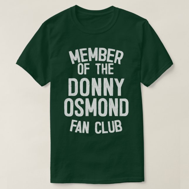 Camiseta Membro do Clube do Fã de Donny Osmond (Frente do Design)