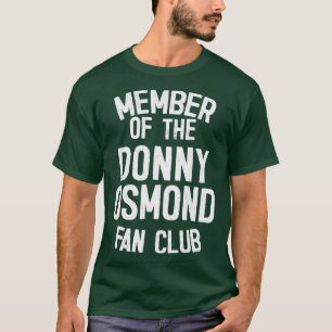 Camiseta Membro do Clube do Fã de Donny Osmond