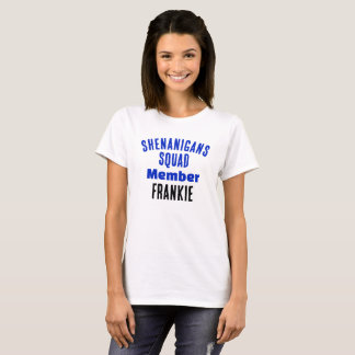 Camiseta Membro do Esquadrão Shenanigans