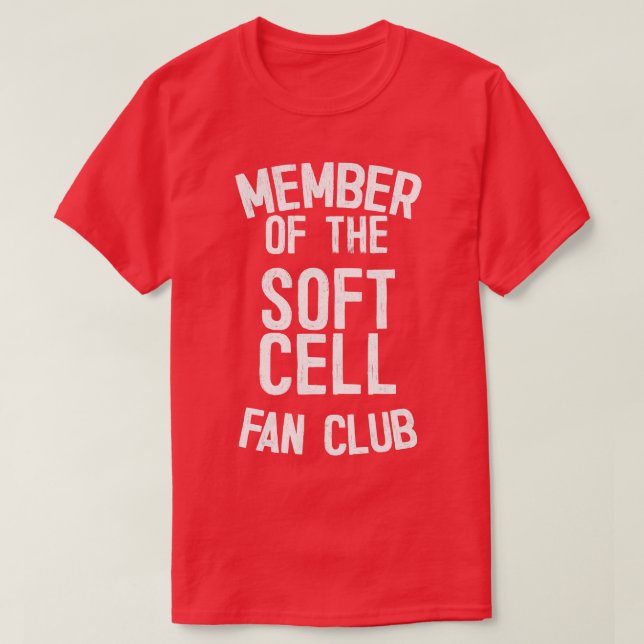 Camiseta Membro Do Soft Cell Fan Club (Frente do Design)