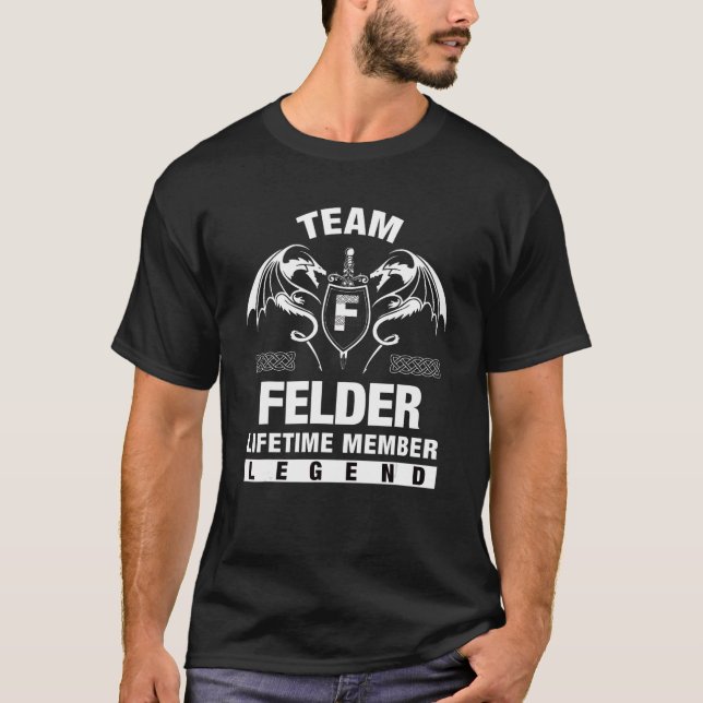 Camiseta Membro do Tempo de Vida do Team Felder (Frente)