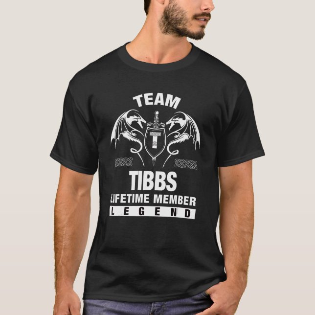 Camiseta Membro do tempo de vida do Team Tibbs (Frente)