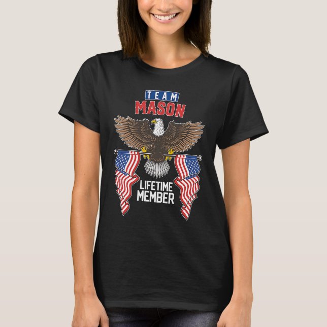 Camiseta Membro Vitalício da Equipe Mason (Frente)