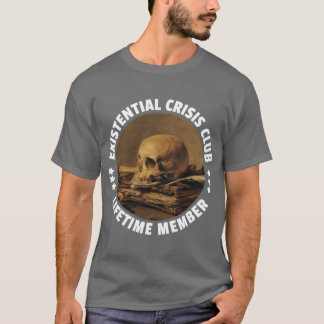 Camiseta Membro Vitalício do Clube da Crise Existencial Div