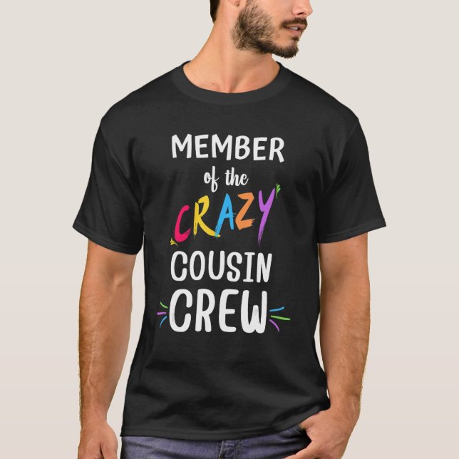 Camiseta Membros da equipe do primo maluco Cousin Squad Bir (Frente)