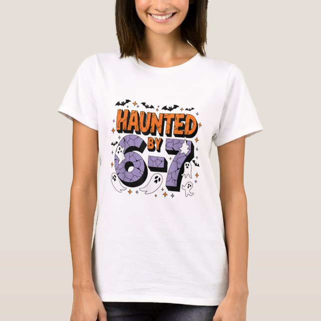 Camiseta Meme Assombrado 67 Seis Sete 6-7 Piada Divertida d (Frente)