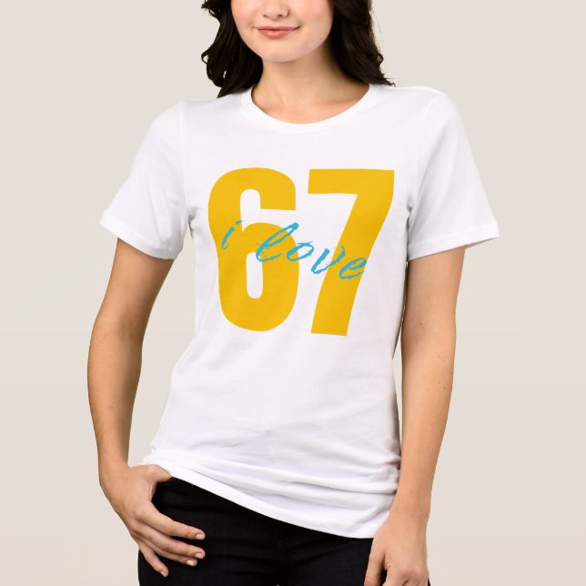 Camiseta Meme Clássico 67 - Eu Amo SEIS Sete (Frente)