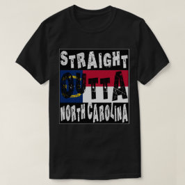 Camiseta Meme CUSTOM Straight Outta North Carolina