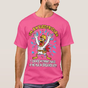 Camiseta Meme de Eletricista Engraçado Dançando Sem Música