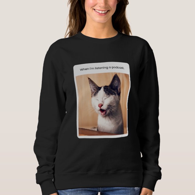Camiseta Meme de Gato Quando Estou Ouvindo Podcast (Frente)