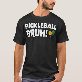 Camiseta Meme de jogo de gamer Bruh Pickleball engraçado