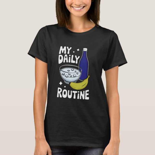 Camiseta Meme de Rotina Diária Sarcástico Engraçado (Frente)