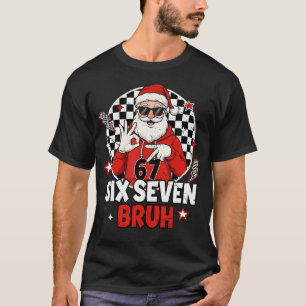 Camiseta Meme Divertido 67 Seis Sete Natal Bruh Papai Noel 