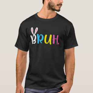 Camiseta Meme do Coelho de Páscoa Ovos de Bruh