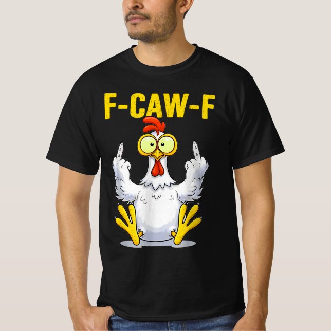 Camiseta Meme do Galo F-Caw-F | Piada Engraçada de Frango | (Frente)