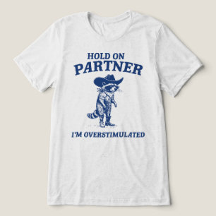 Camiseta Meme do Guaxinim Caubói Superestimulado
