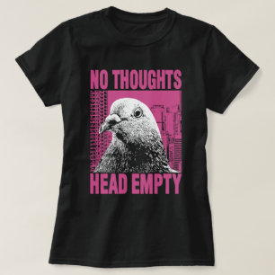Camiseta Meme do Pombo Engraçado Sem Pensamentos Cabeça Vaz