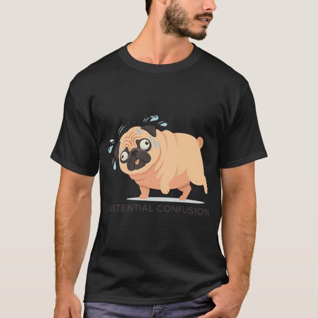 Camiseta Meme do Pug Suando Confusão Existencial (Frente)