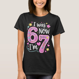Camiseta Meme Engraçado 67 Menina de 7 Anos de Idade Eu Era