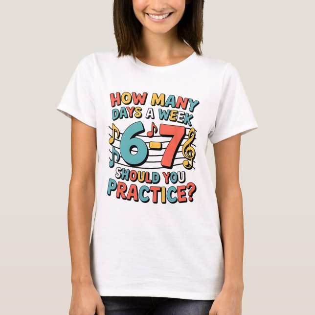 Camiseta Meme Engraçado 6 7 Seis Sete Para Professor de Mús (Frente)