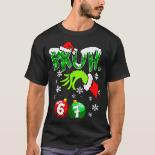 Camiseta Meme Engraçado Bruh 6-7 Família Correspondente Nat