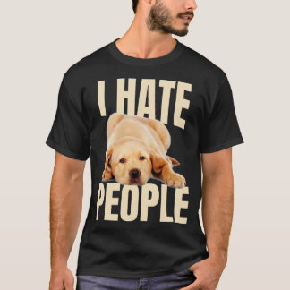 Camiseta Meme engraçado do Labrador