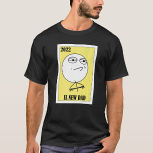 Camiseta Meme Lottery Mexicana Lottery 2022 El Novo papai