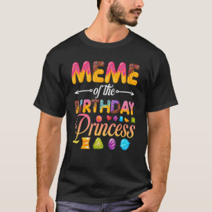 Camiseta Meme Of The Birthday Princesa Rosquinha Birthday G