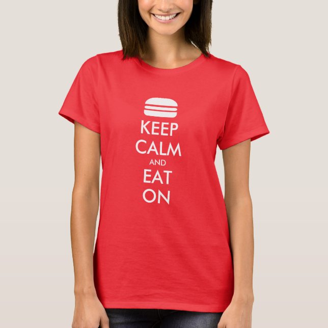 Camiseta Meme personalizável da Internet mantém o CALM e o  (Frente)
