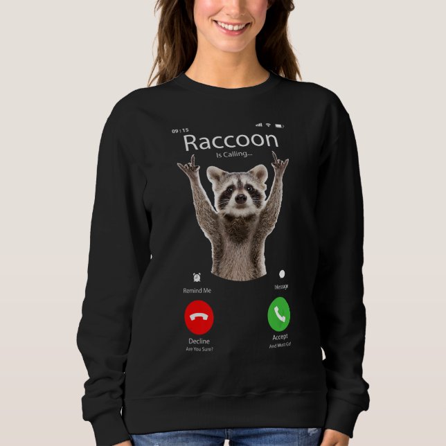 Camiseta Meme Raccoon está chamando (Frente)