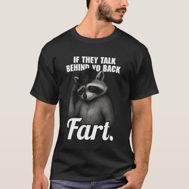 Camiseta Meme Se Eles Falarem Por Trás Do Seu Pico De Trás (Frente)