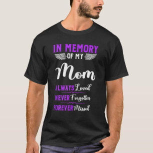 Camiseta Memória Da Minha Mãe Sempre Adorava Nunca Esquecer
