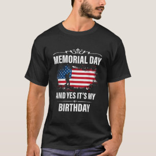 Camiseta Memorial Day 2021 E Sim, é o meu aniversário Homen