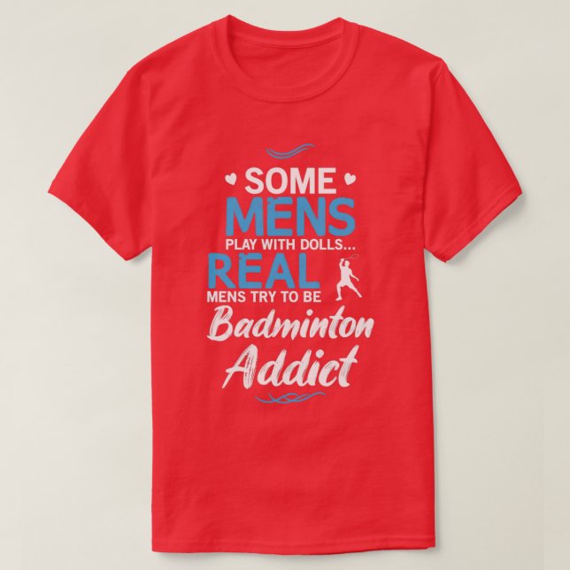 Camiseta Men Badminton Addict Engraçado Design Para (Frente do Design)