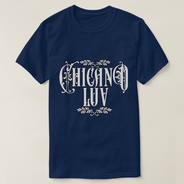 Camiseta Men Chicano ama Custom Name (Frente do Design)